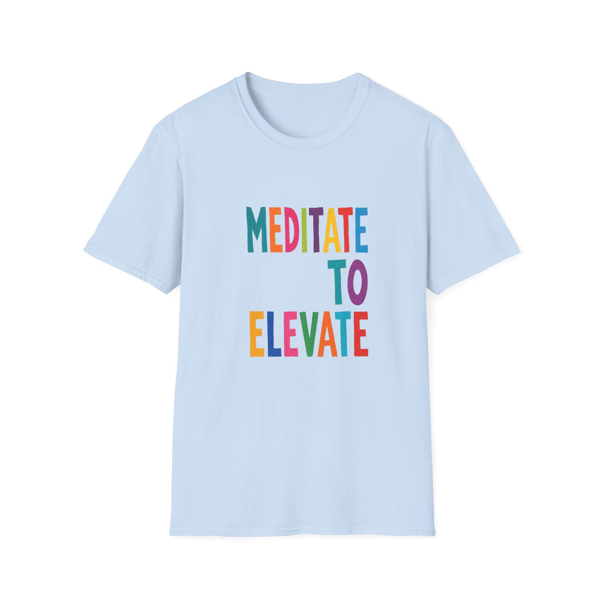 Meditate to Elevate Colorful