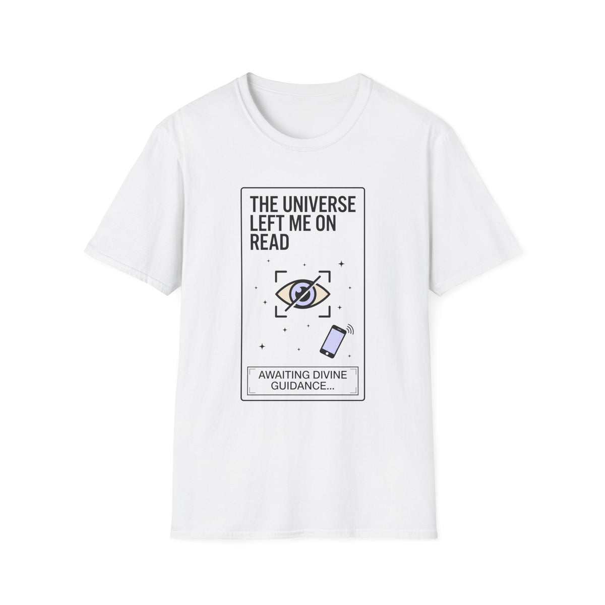 The Universe Left Me on Read