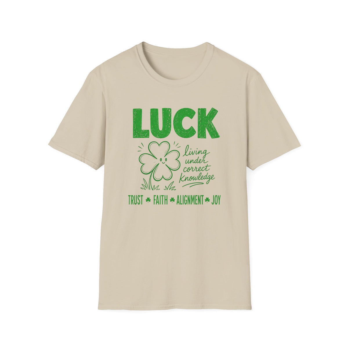 Luck Living Under Correct Knowledge